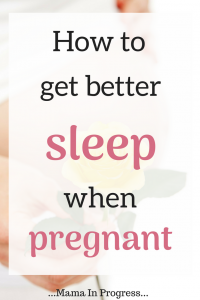 Pinterest image: Baby bump and yellow flower with text overlay 'Hot to get better sleep when pregnant'