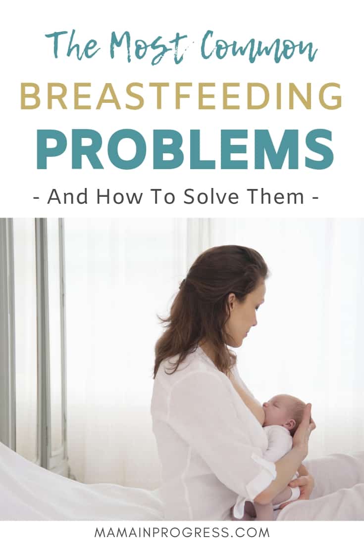 The most common breastfeeding problems and how to solve them