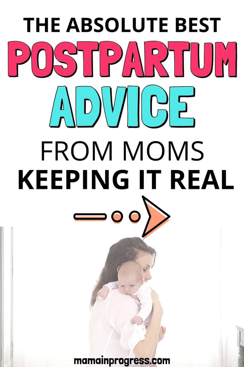 the absolute best postpartum advice from moms keeping it real